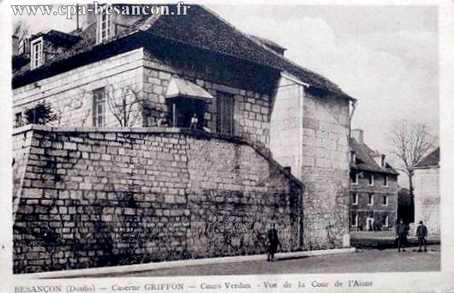 BESANÇON (Doubs) - Caserne GRIFFON - Cours Verdun - Vue de la Cour de l Aisne
